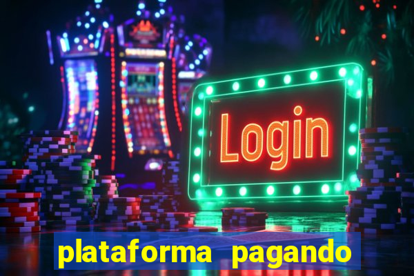 plataforma pagando no cadastro bet